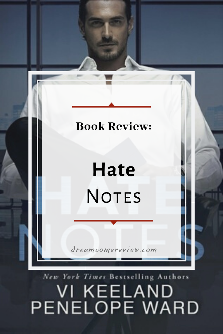 hate notes by vi keeland and penelope ward